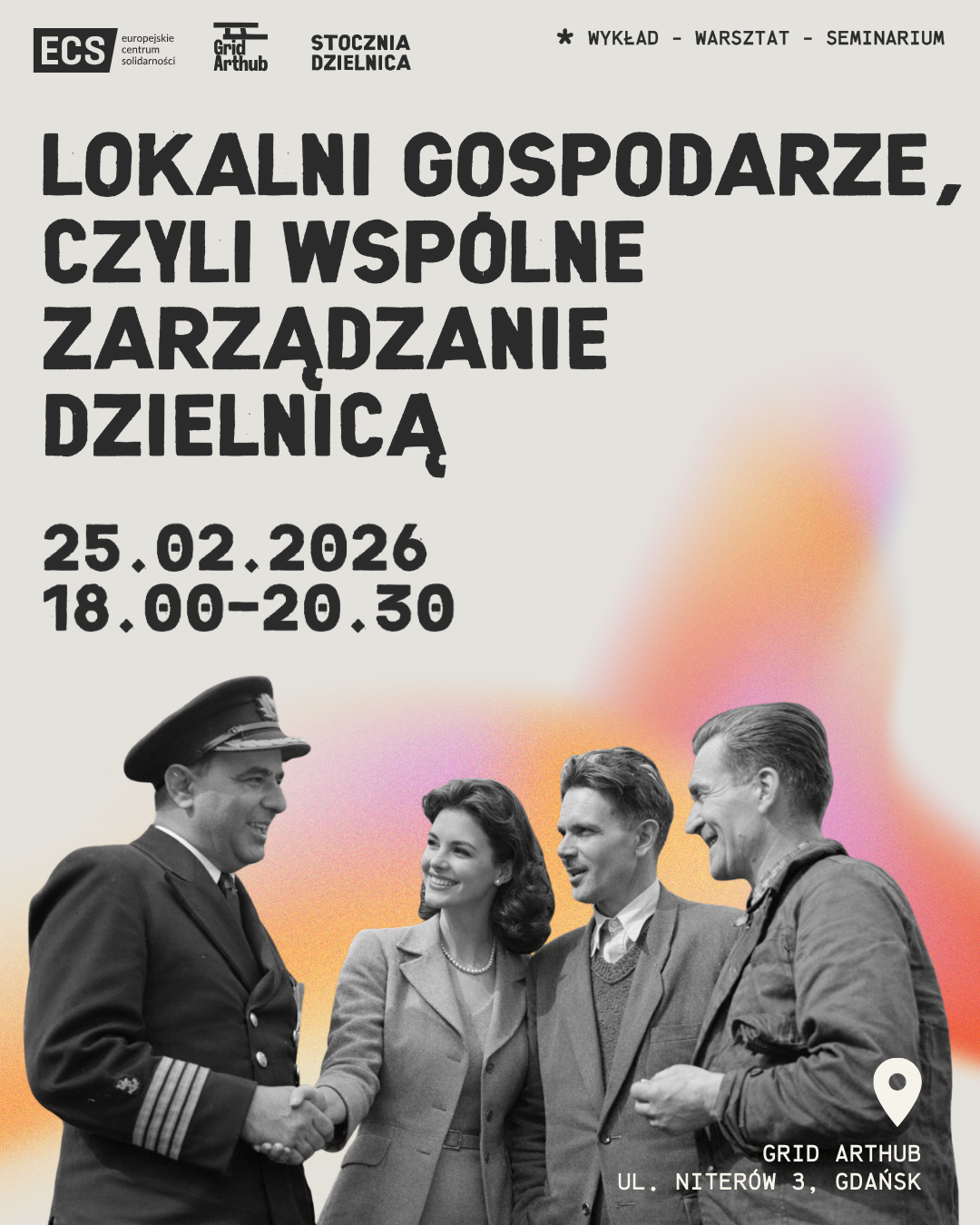 Lokalni gospodarze, czyli wspólne zarządzanie dzielnicą - wykład i warsztat